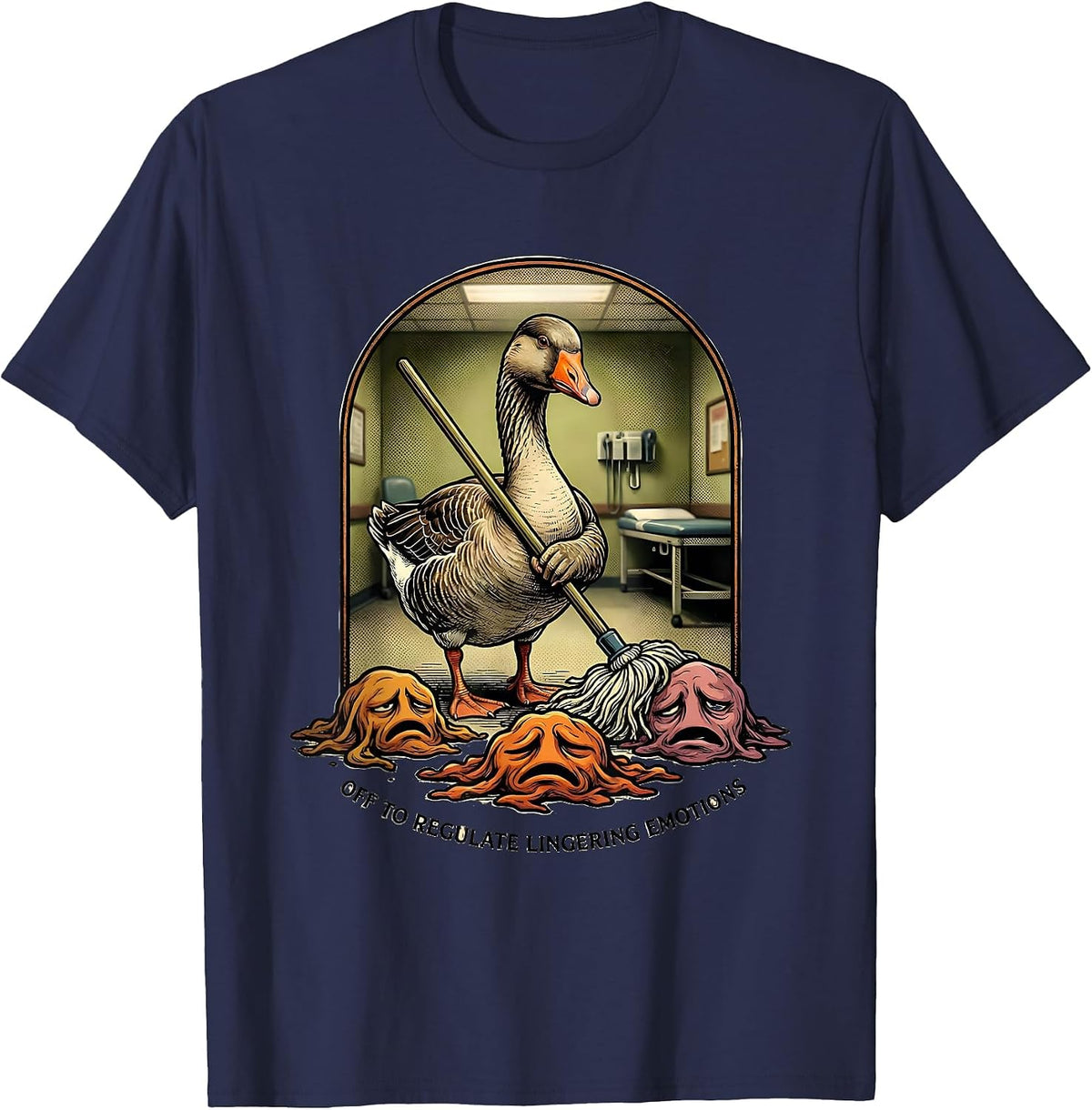 Off to Regulate Lingering Emotions Funny Goose Mental Health T-Shirt - Navy Blue