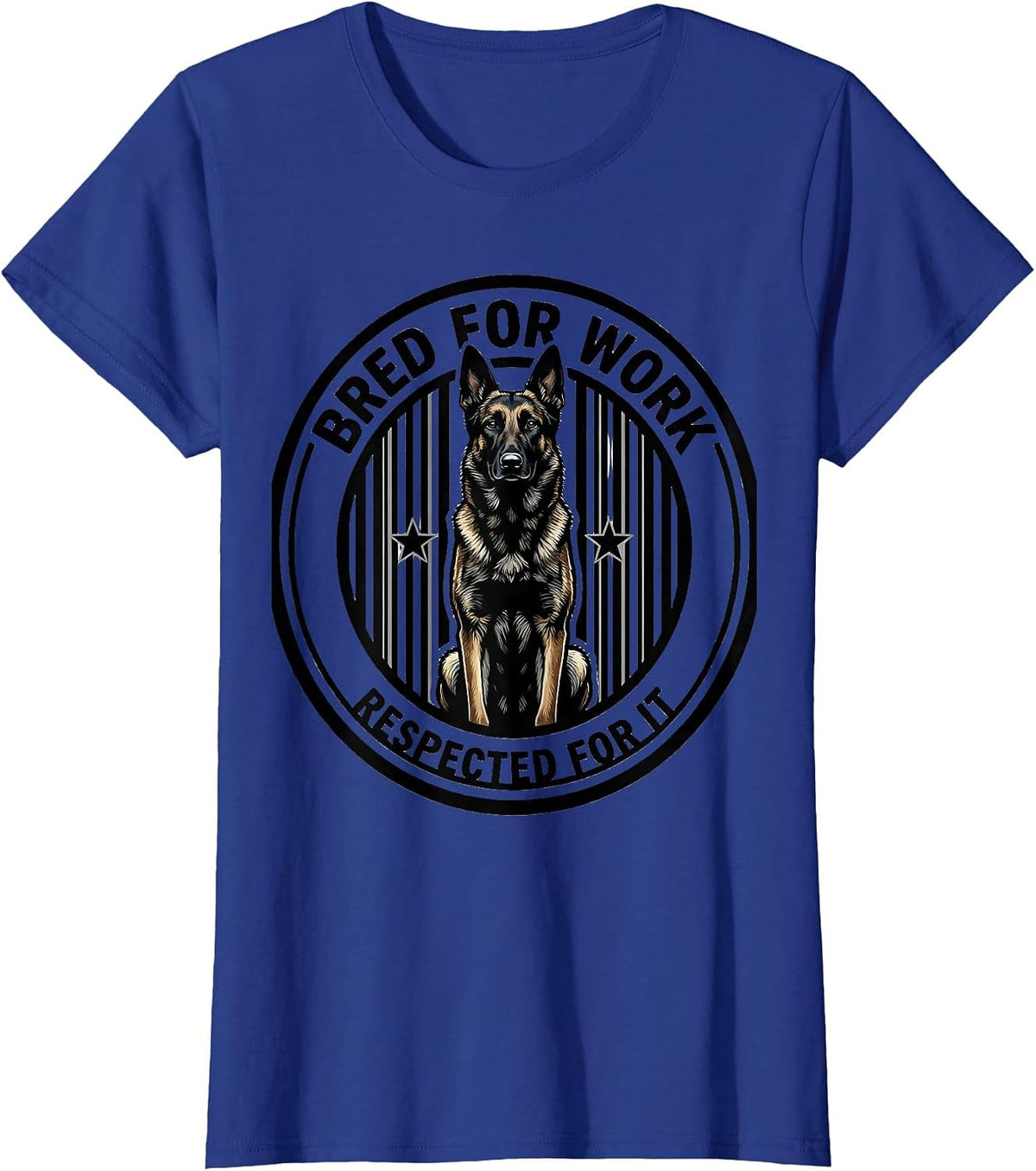 Women's Bred For Work Respected For It Belgian Malinois Dog Breed T-Shirt - Royal Blue
