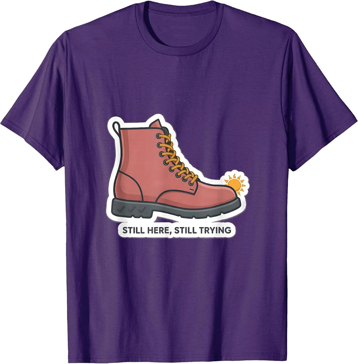Men's Still Here Still Trying Inspirational Mental Health T-Shirt - Purple