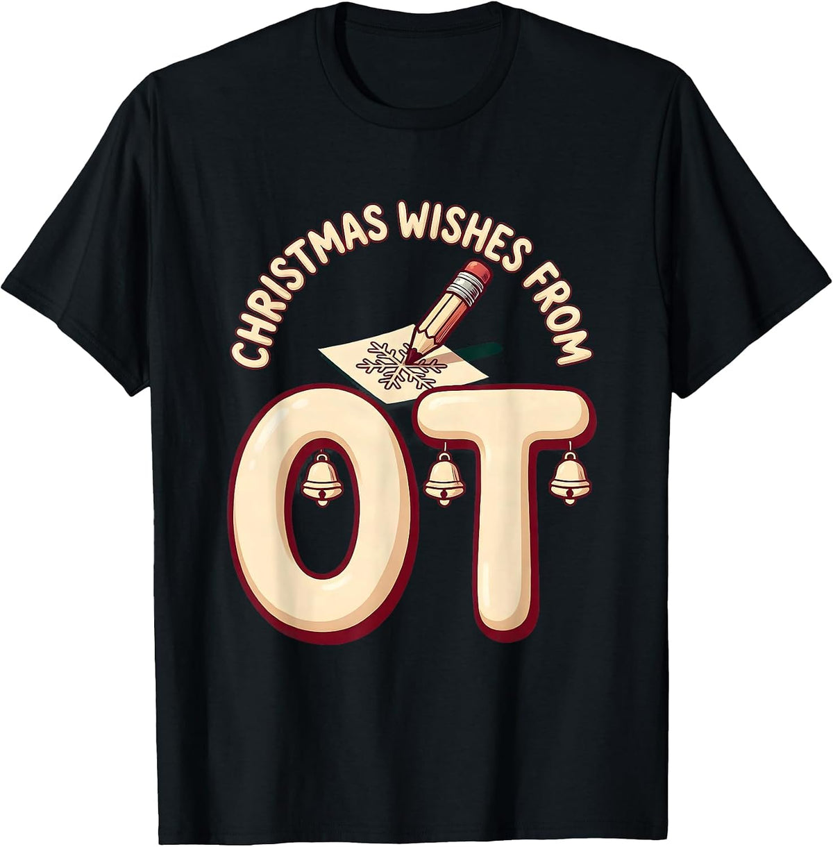 Men's Christmas Wishes From OT Funny Occupational Therapy Holiday T-Shirt - Black