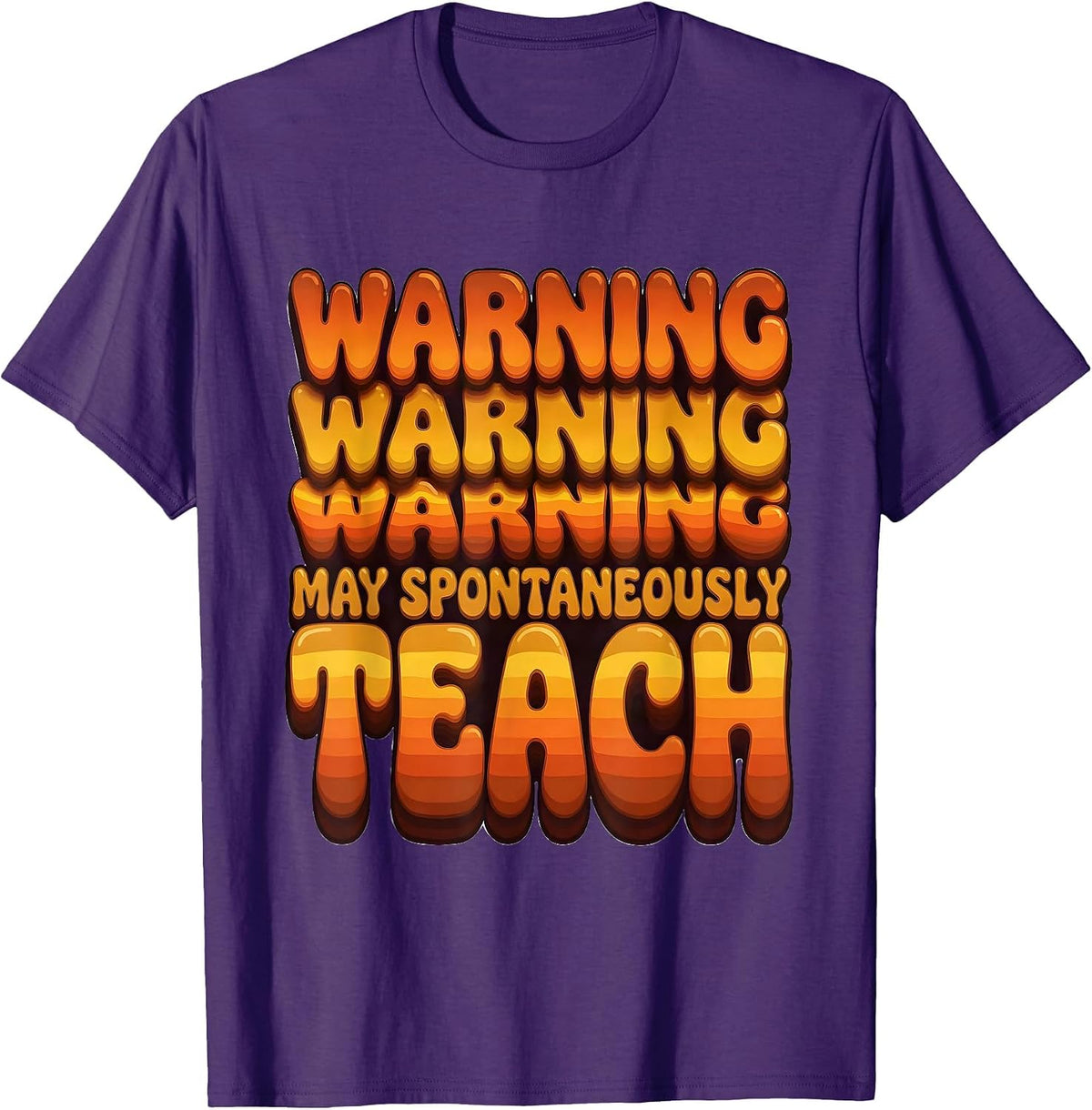 Warning May Spontaneously Teach 4th Grade Design T-Shirt - Purple