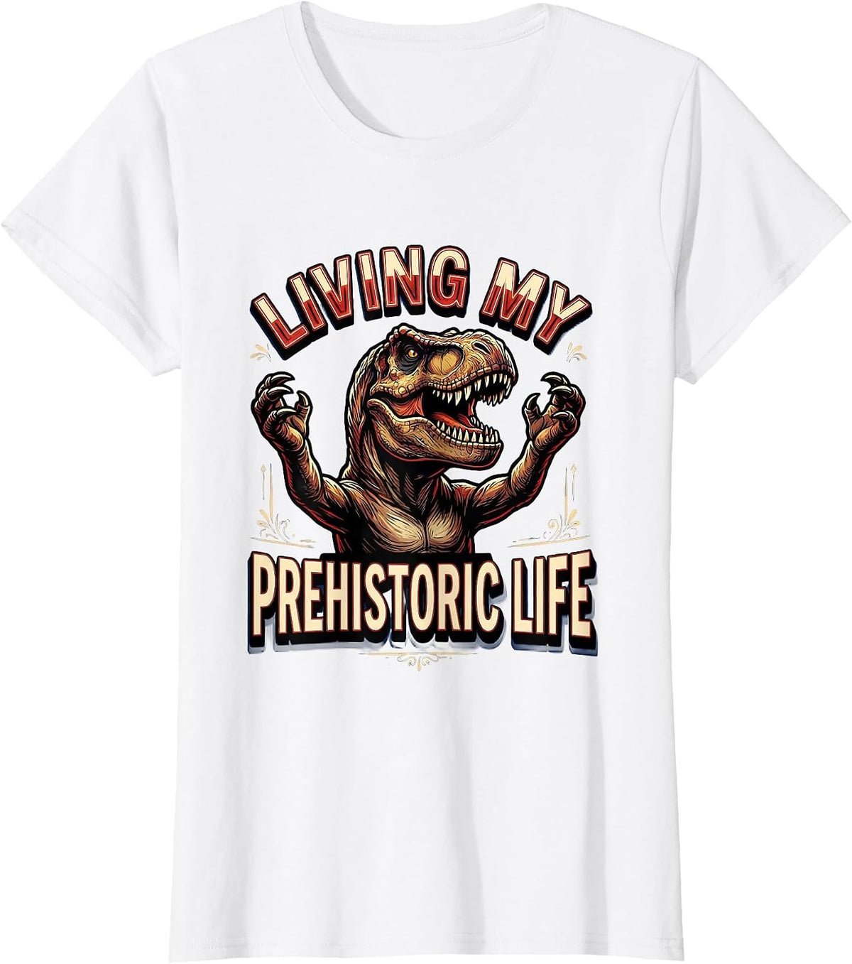 Women's Living My Prehistoric Life Dinosaur Design T-Shirt - White