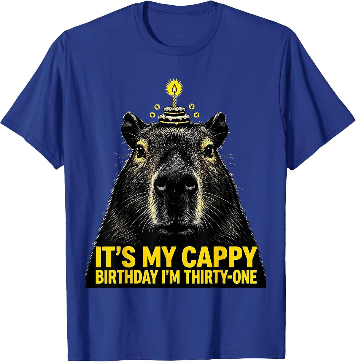 It's My Cappy Birthday I'm Thirty-One Cute Capybara Birthday T-Shirt - Royal Blue