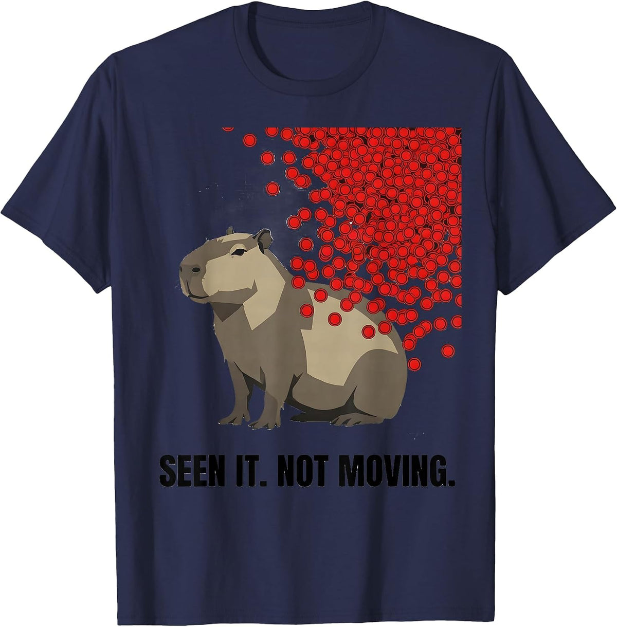 Seen It Not Moving Funny Capybara Meme Gamer T-Shirt - Navy Blue