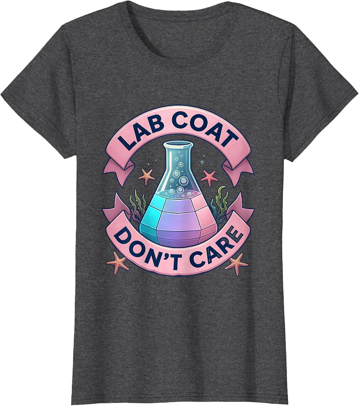 Women's Lab Coat Don't Care Funny Science Teacher Design T-Shirt - Dark Heather Grey