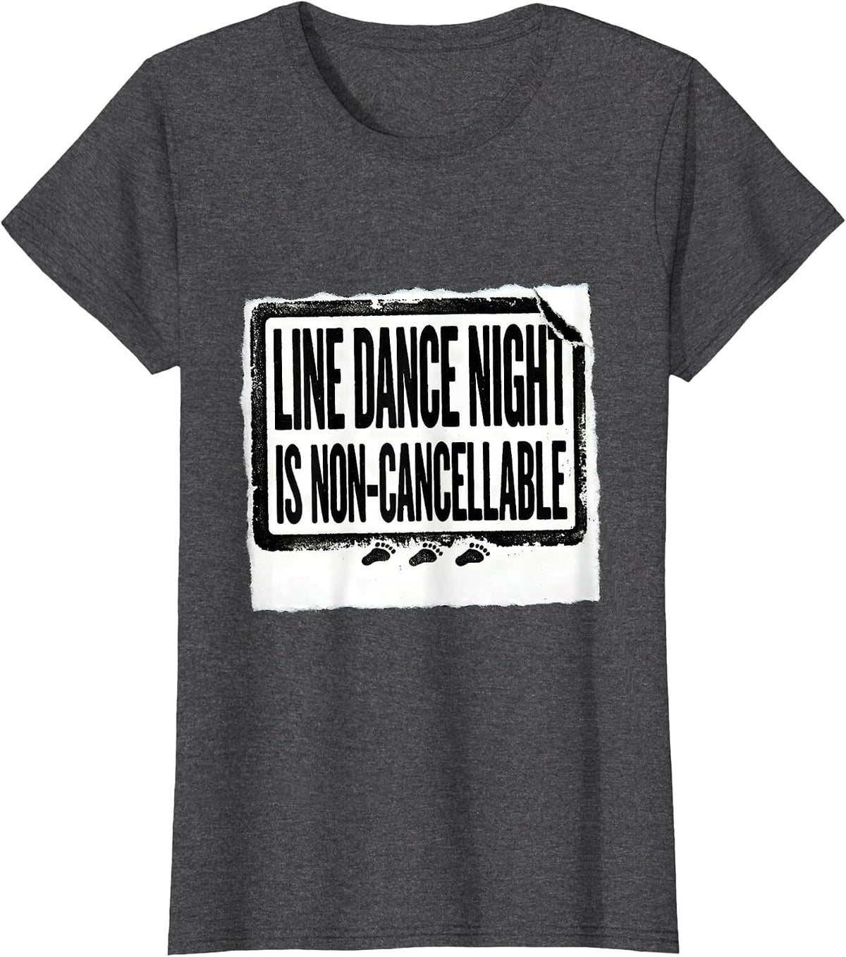 Women's Line Dance Night Is Non-Cancellable Funny Line Dancer Gift T-Shirt - Dark Heather Grey