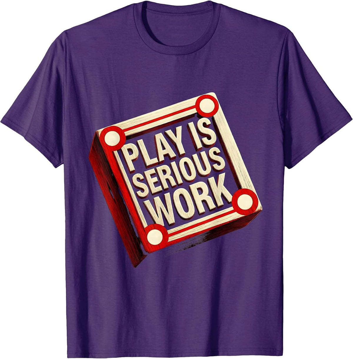 Play Is Serious Work Preschool Teacher Design T-Shirt - Purple