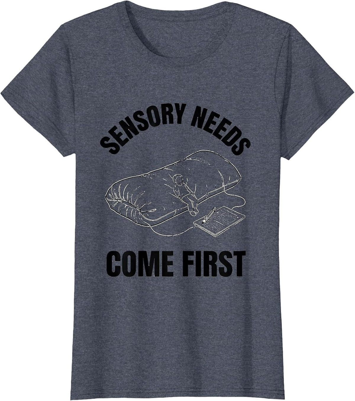 Sensory Needs Come First Occupational Therapy Sensory T-Shirt, Women, Heather Blue, X-Small - As Pictured
