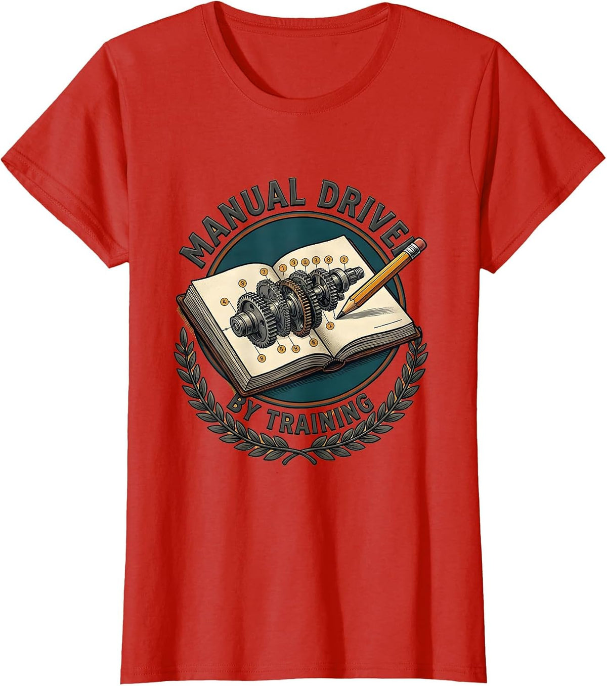 Women's Manual Driver By Training Funny Stick Shift Car Guy Mechanic T-Shirt - Red