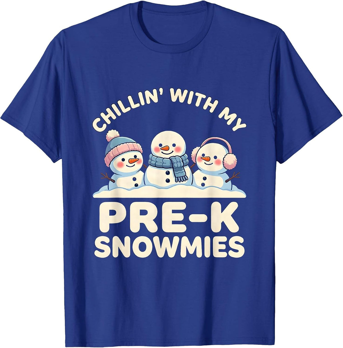 Chillin' With My Pre-K Snowmies Cute Kawaii Teacher T-Shirt - Royal Blue