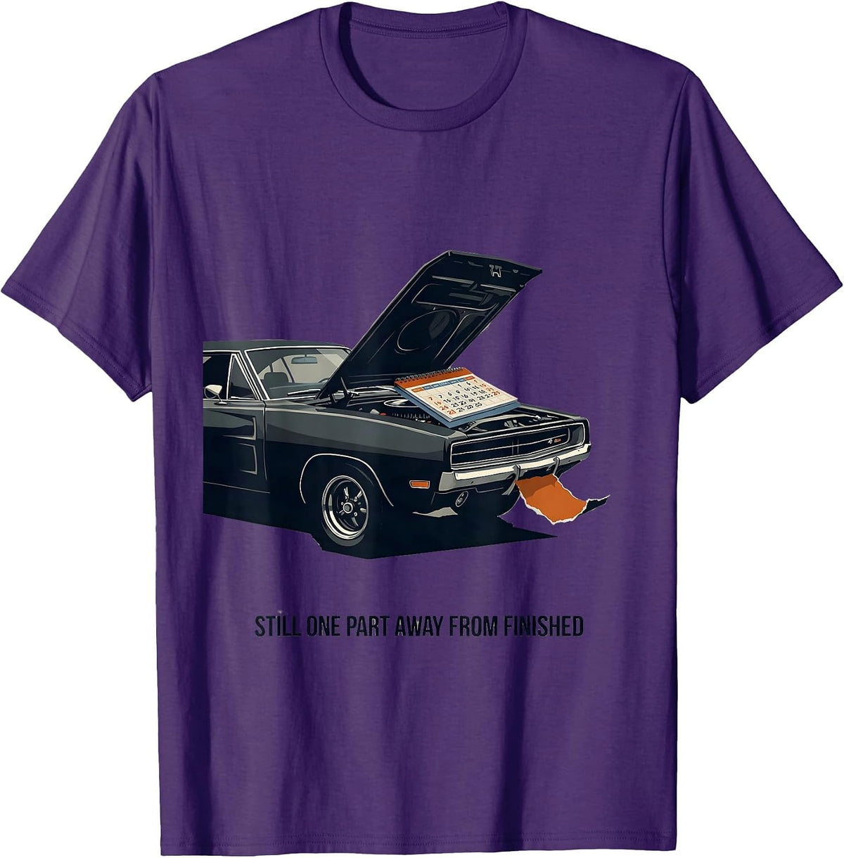 Still One Part Away From Finished Classic Muscle Car T-Shirt - Purple