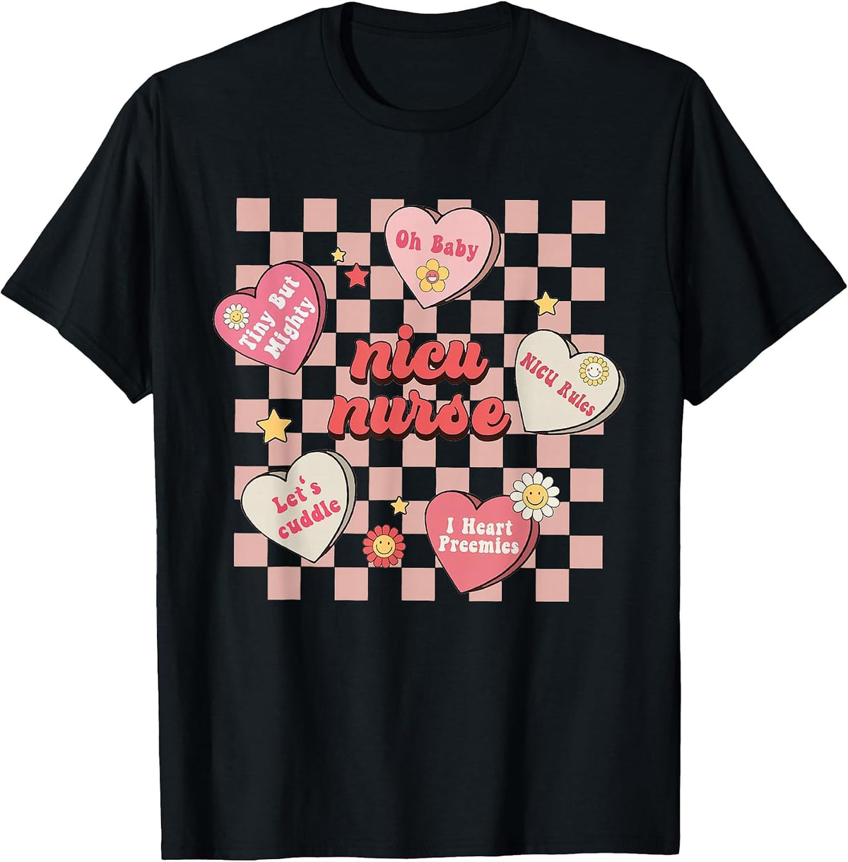 Retro NICU Nurse Conversation Hearts Candy Valentine's Day T-Shirt - Black