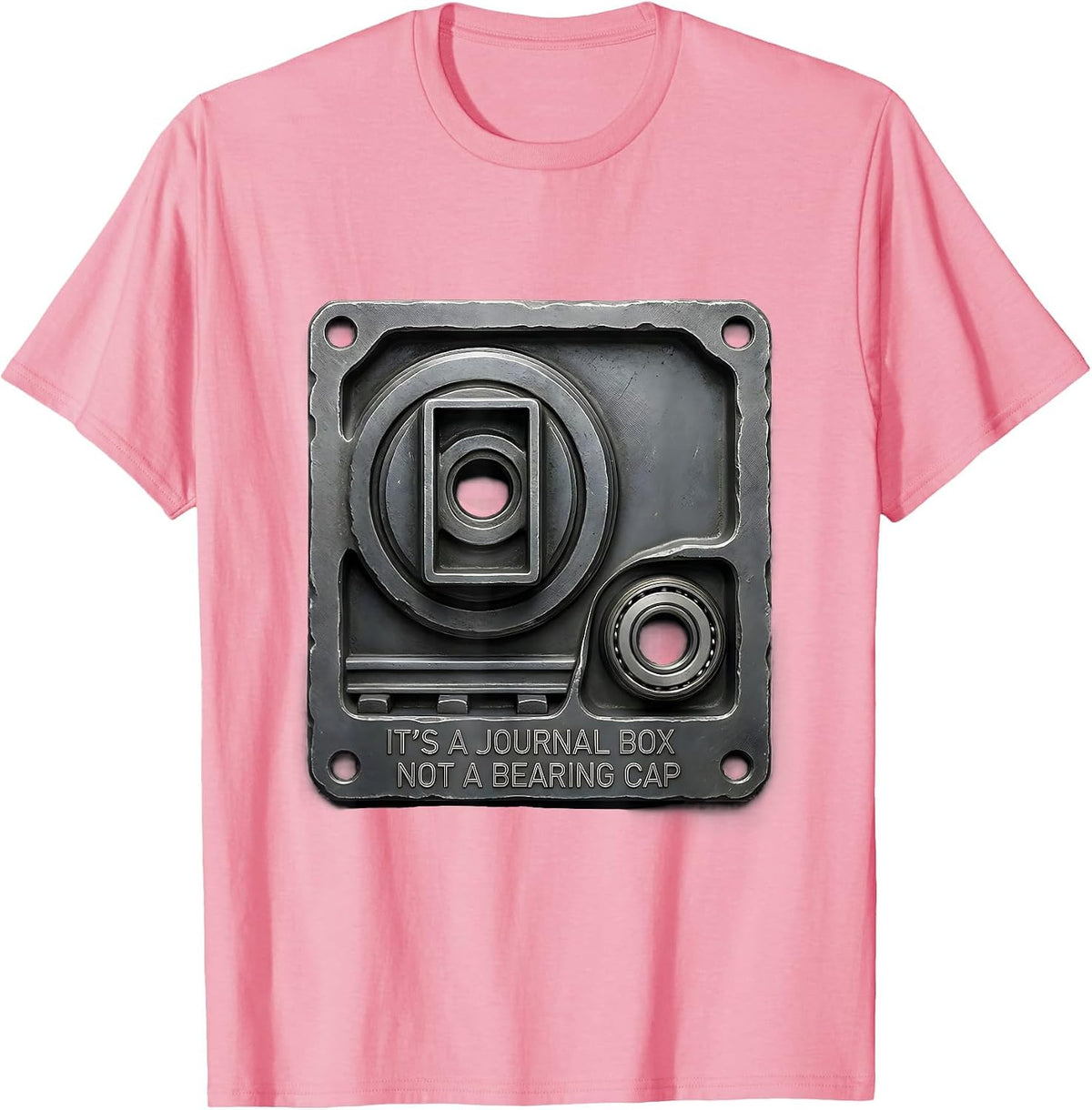 Men's It's A Journal Box, Not A Bearing Cap Funny Train Enthusiast T-Shirt - Pink