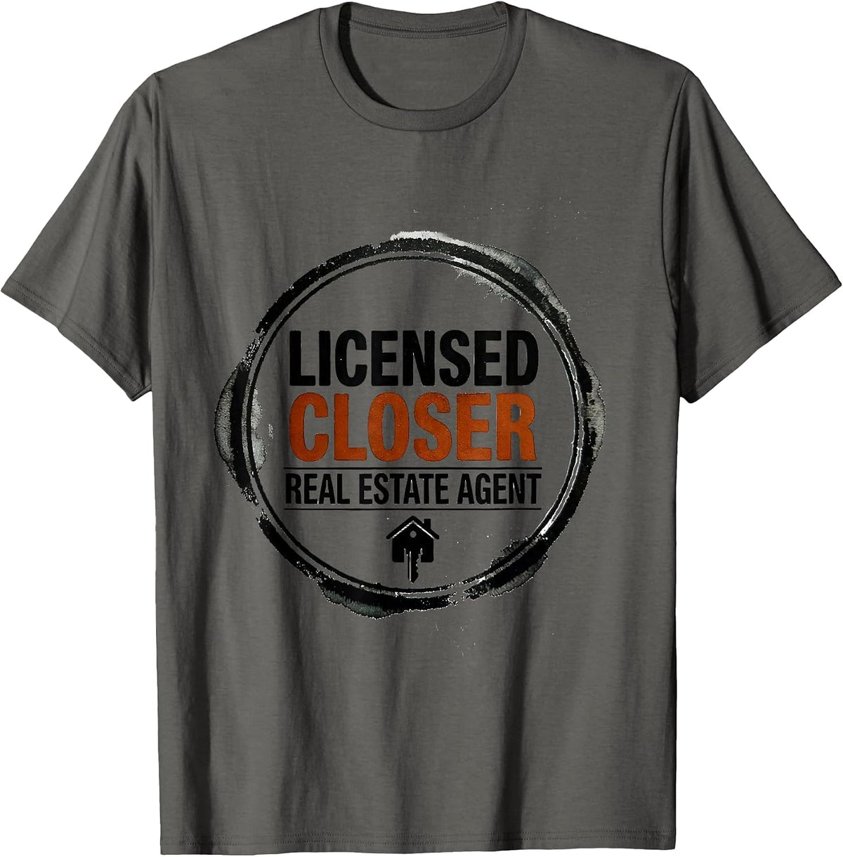 Men's Licensed Closer — Real Estate Agent Funny Realtor Gift T-Shirt - Asphalt Grey