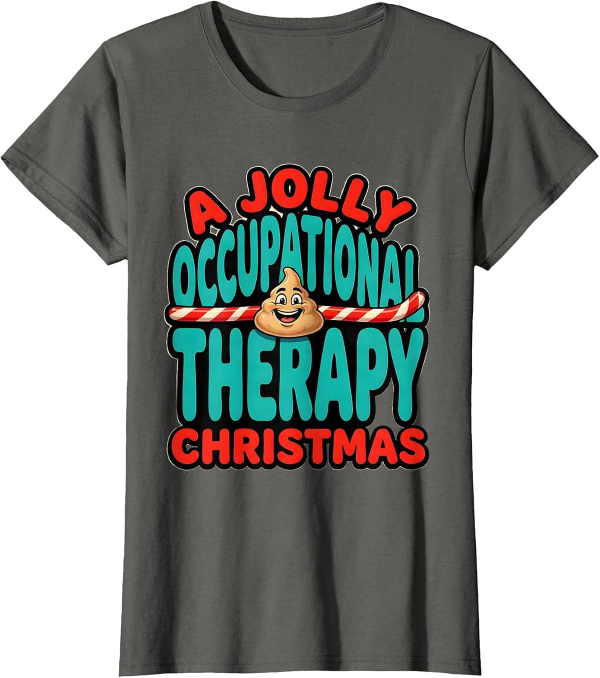 Women's A Jolly Occupational Therapy Christmas Funny OT Gift T-Shirt - Asphalt Grey