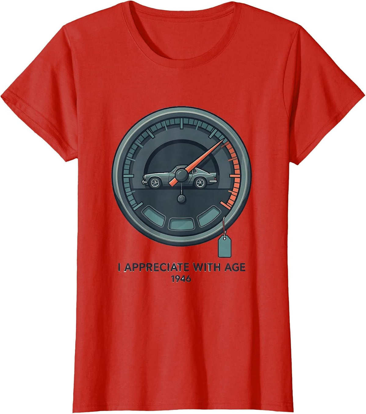 I Appreciate With Age — 1946 Vintage Classic Muscle Car T-Shirt - Red