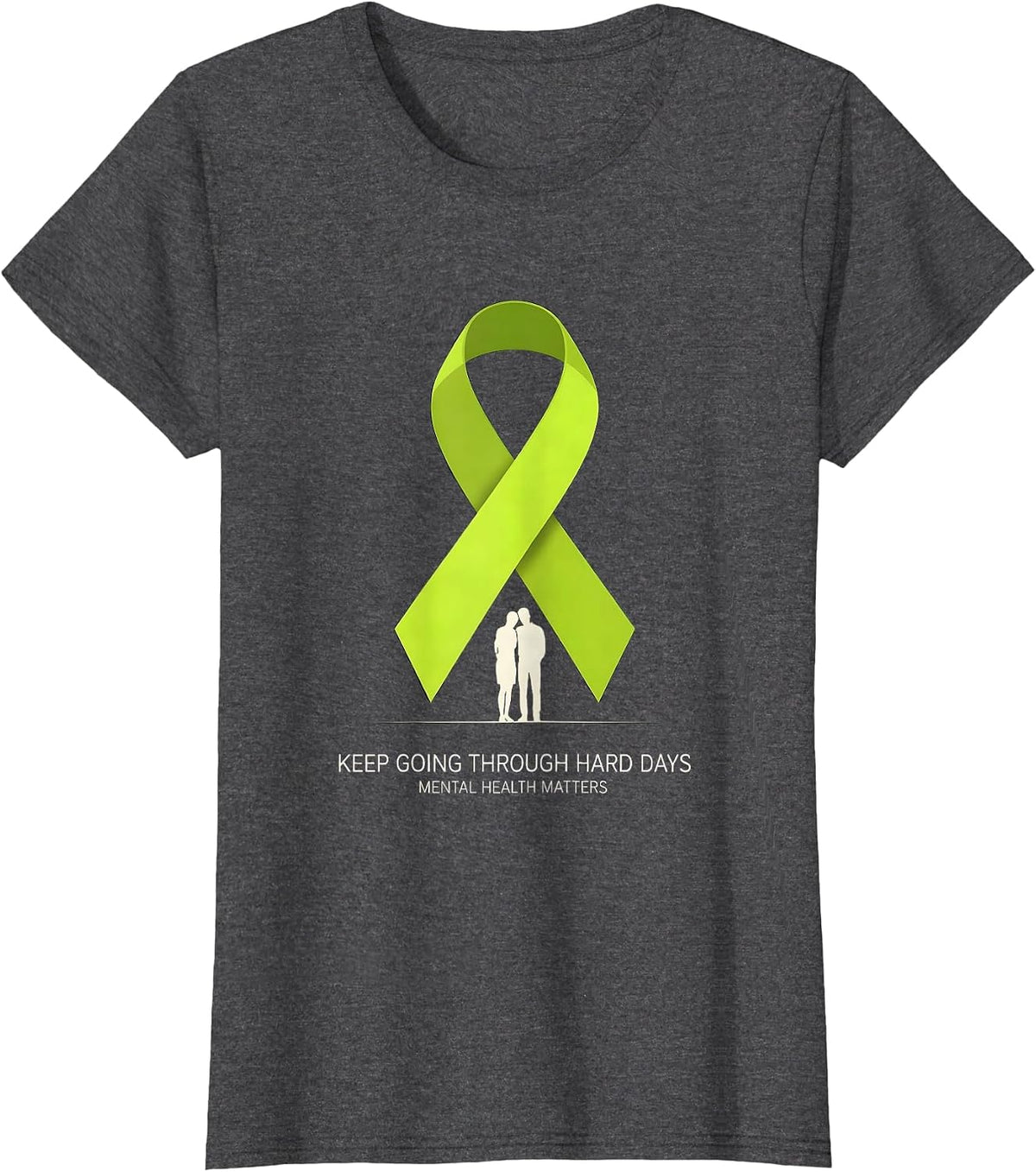 Women's Keep Going Through Hard Days Mental Health Matters T-Shirt - Dark Heather Grey