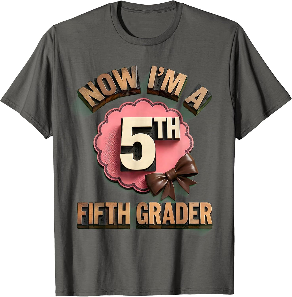Now I’m A Fifth Grader Cute Coquette Bow Back To School T-Shirt - Asphalt Grey