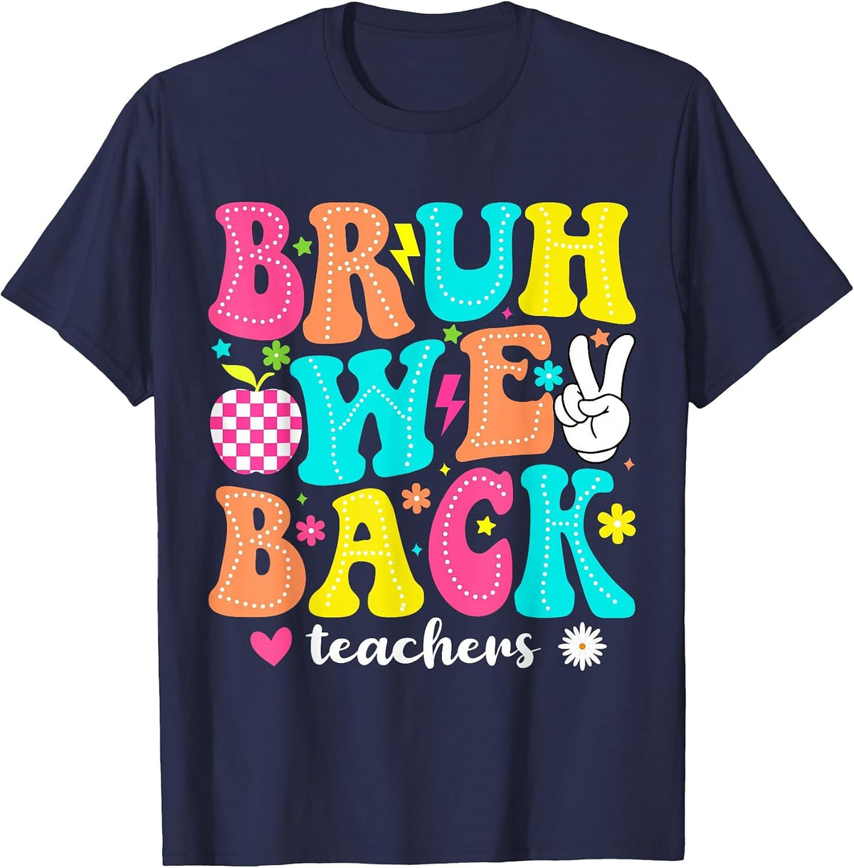 Bruh We Back Teacher 1st Day of School Groovy Back to School T-Shirt - Navy Blue