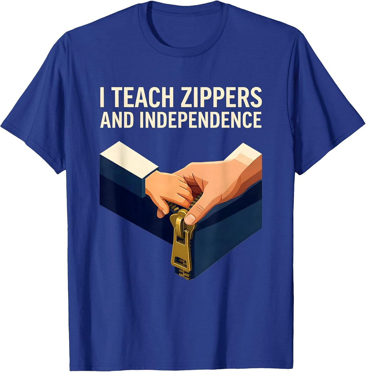 I Teach Zippers And Independence Retro Occupational Therapy T-Shirt - Royal Blue