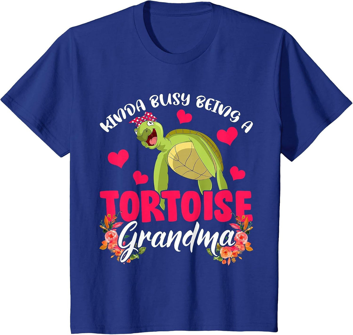 Kinda Busy Being A Tortoise Grandma Funny Floral Tortoise T-Shirt - Royal Blue