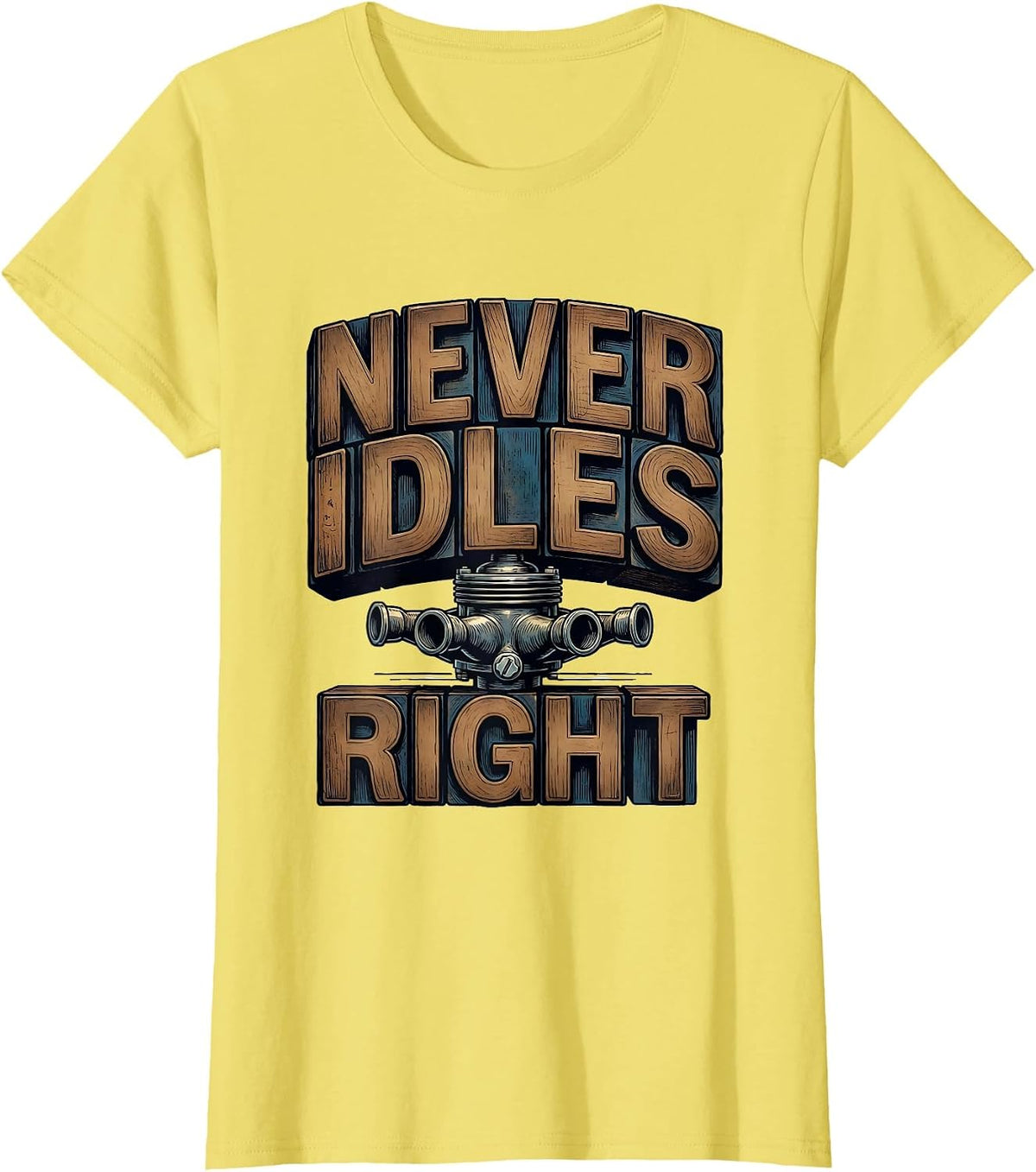 Never Idles Right Vintage Muscle Car Racing Enthusiast T-Shirt - Lemon Yellow