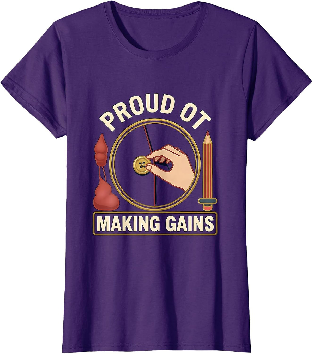 Women's Proud OT Making Gains Occupational Therapy Month Profession T-Shirt - Purple
