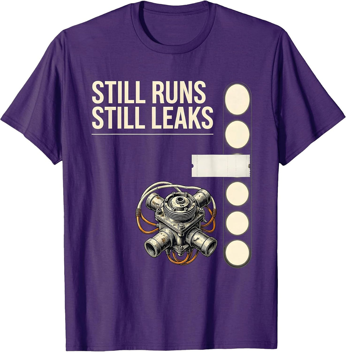 Men's Still Runs, Still Leaks Funny Vintage Muscle Car Drag Racing T-Shirt - Purple