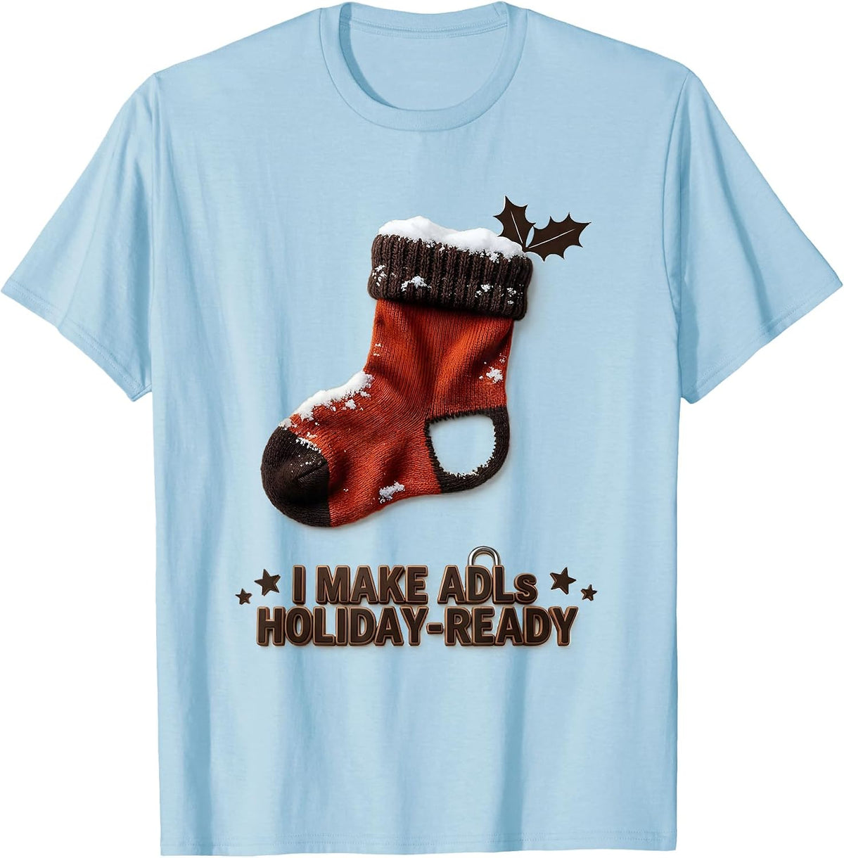 Men's I Make ADLs Holiday-Ready Occupational Therapist Christmas T-Shirt - Baby Blue