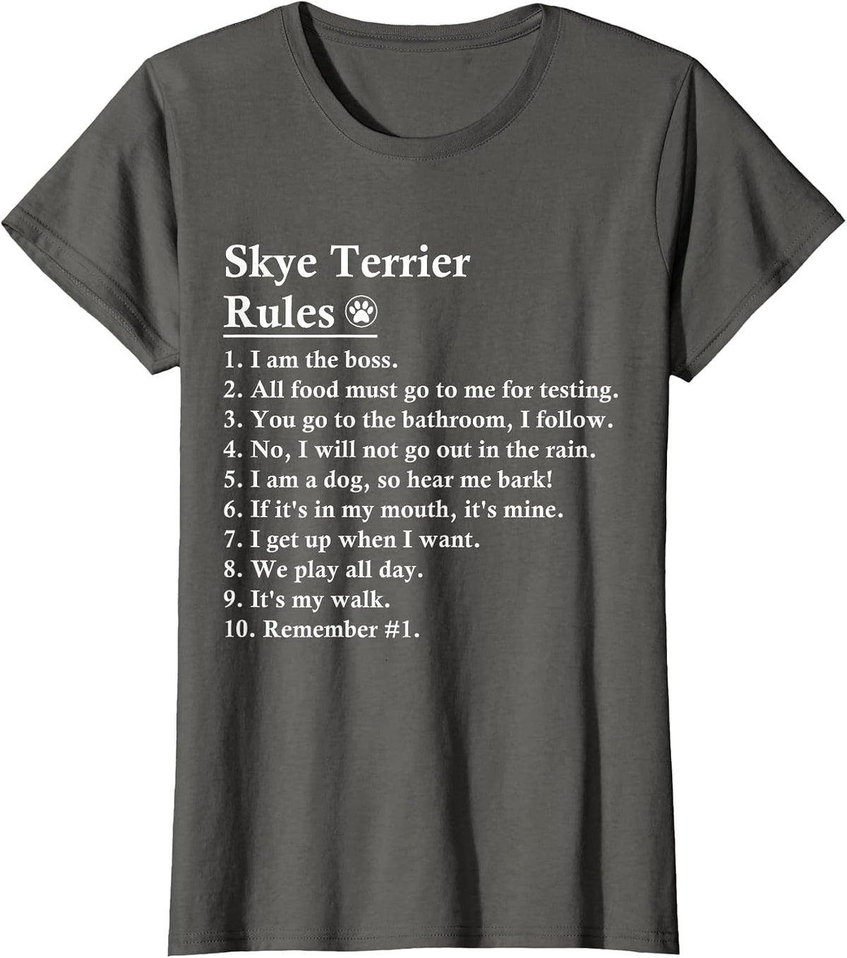 Funny Skye Terrier Dog Rules T-Shirt - Asphalt Grey