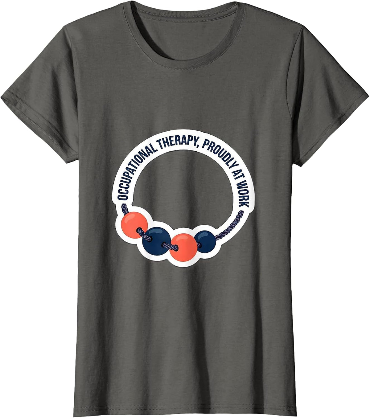 Women's Occupational Therapy Proudly At Work Sticker Style OT Month T-Shirt - Asphalt Grey