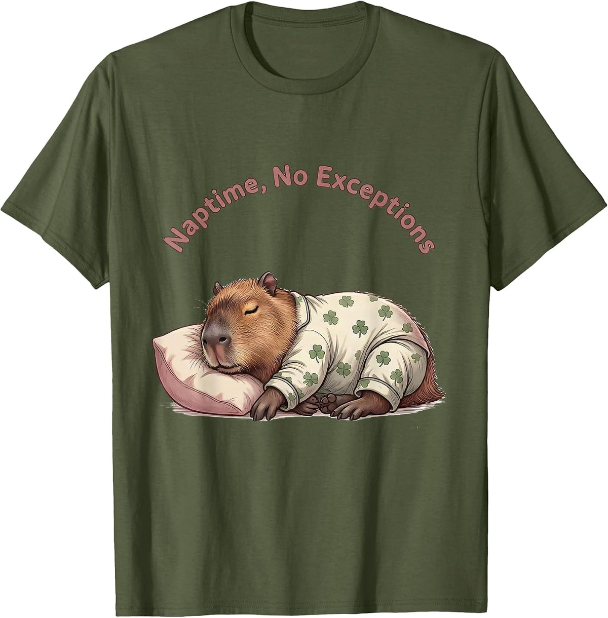 Men's Naptime No Exceptions Cute Kawaii Capybara Pajama Gift T-Shirt - Olive Green