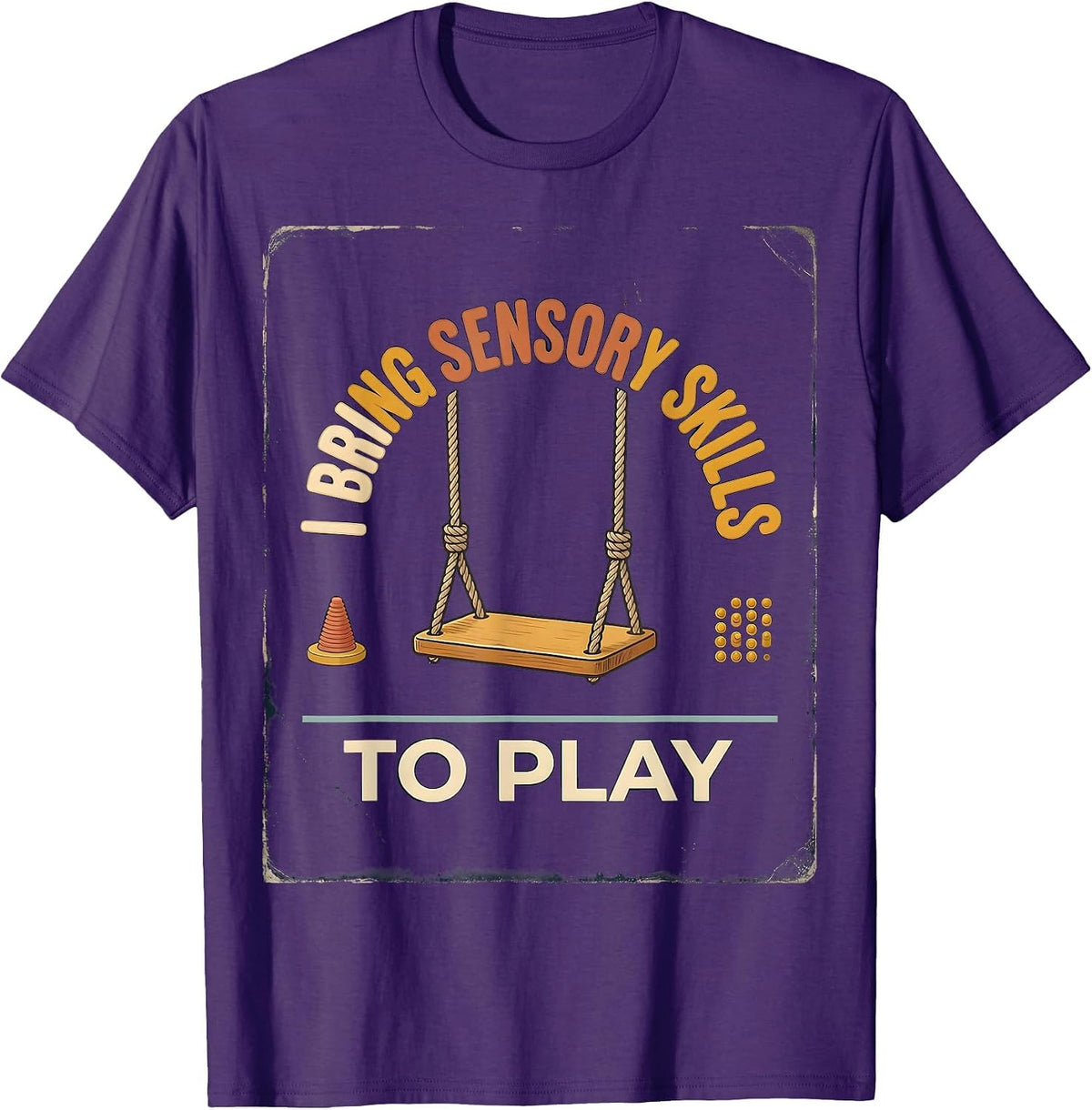 Men's I Bring Sensory Skills To Play Vintage Occupational Therapy T-Shirt - Purple