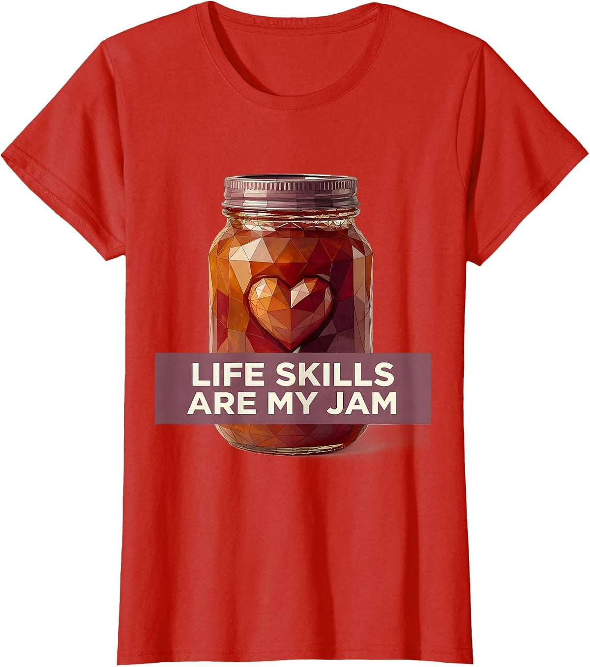 Life Skills Are My Jam Occupational Therapy Design T-Shirt - Red