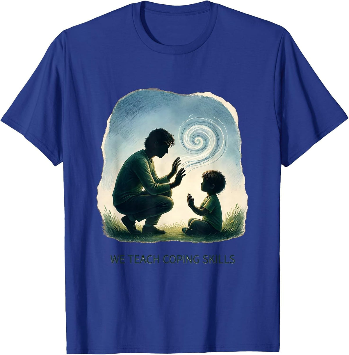 We Teach Coping Skills Mental Health Counselor Awareness T-Shirt - Royal Blue