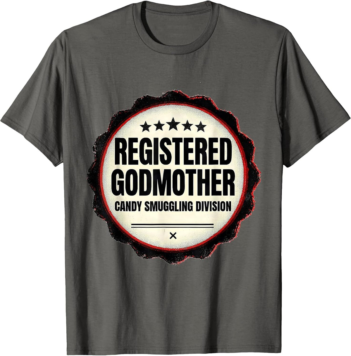 Registered Godmother, Candy Smuggling Division Funny T-Shirt - Asphalt Grey