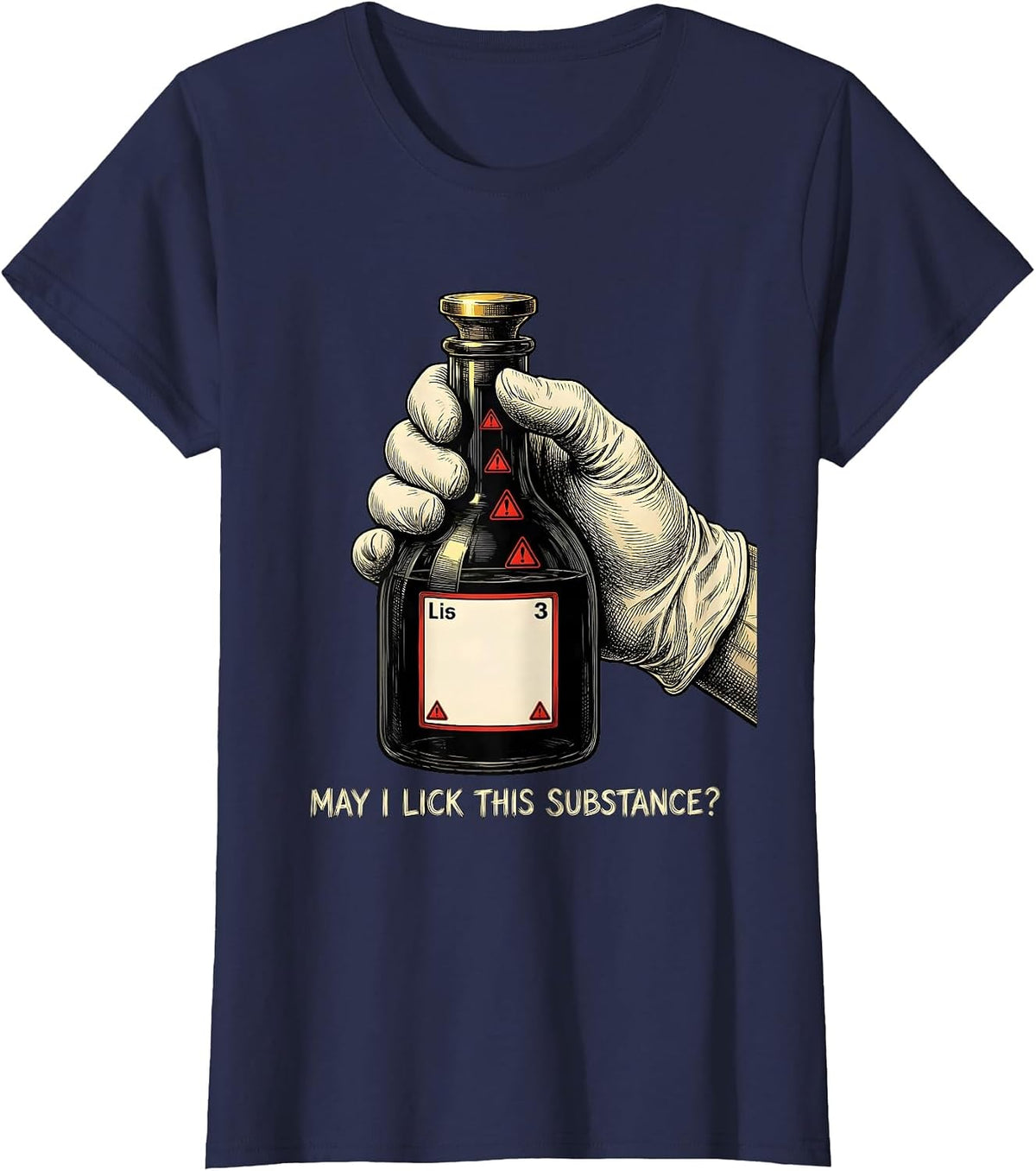 Women's May I Lick This Substance Funny Periodic Table Science T-Shirt - Navy Blue