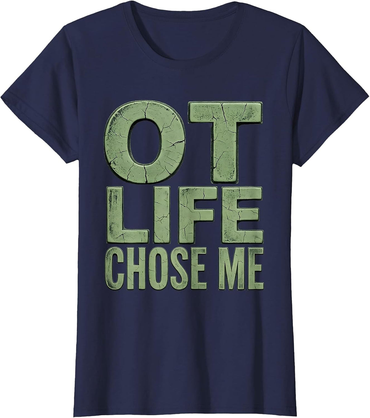 Women's OT Life Chose Me Occupational Therapy Design T-Shirt - Navy Blue