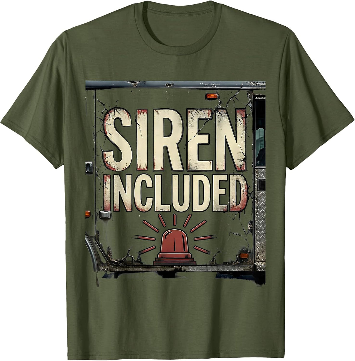 Men's Siren Included Distressed Funny First Responder Police T-Shirt - Olive Green