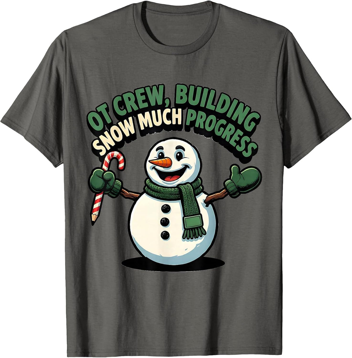 Men's OT Crew Building Snow Much Progress Funny Occupational T-Shirt - Asphalt Grey