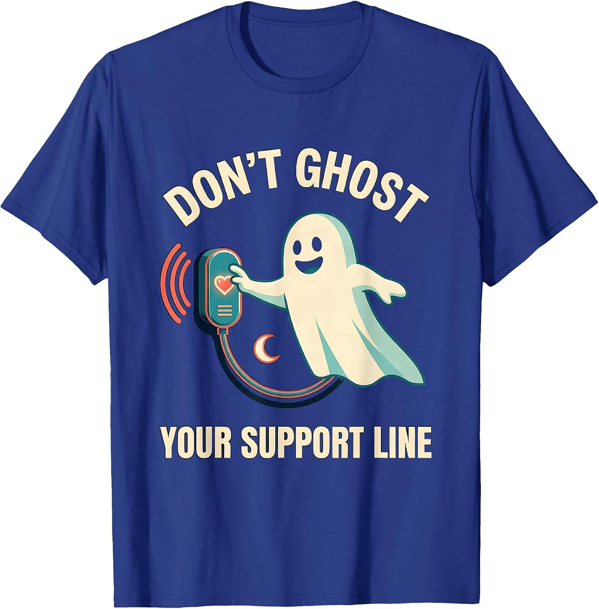 Don't Ghost Your Support Line Mental Health Halloween Ghost T-Shirt - Royal Blue