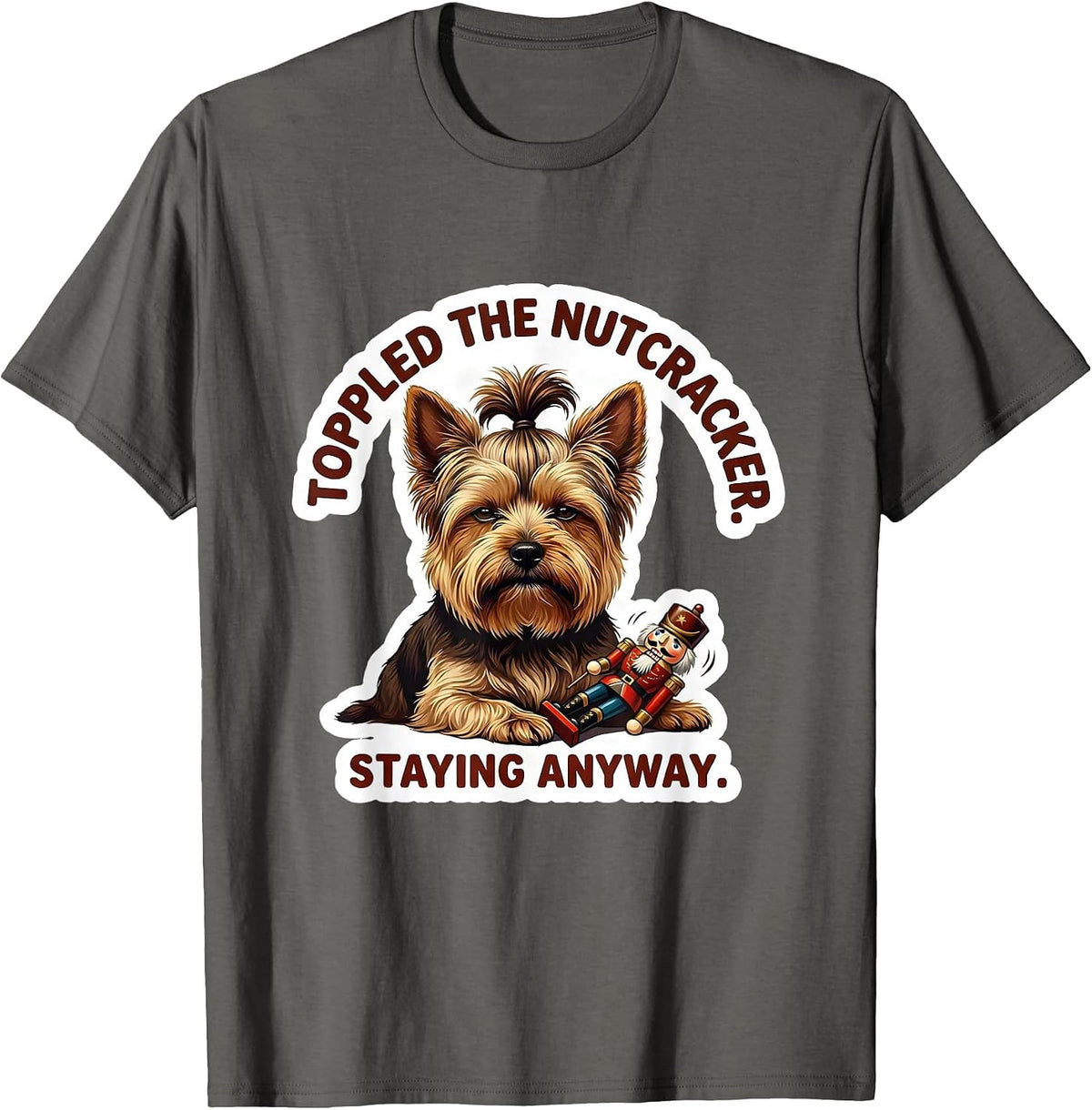 Men's Toppled The Nutcracker Staying Anyway Yorkshire Terrier T-Shirt - Asphalt Grey