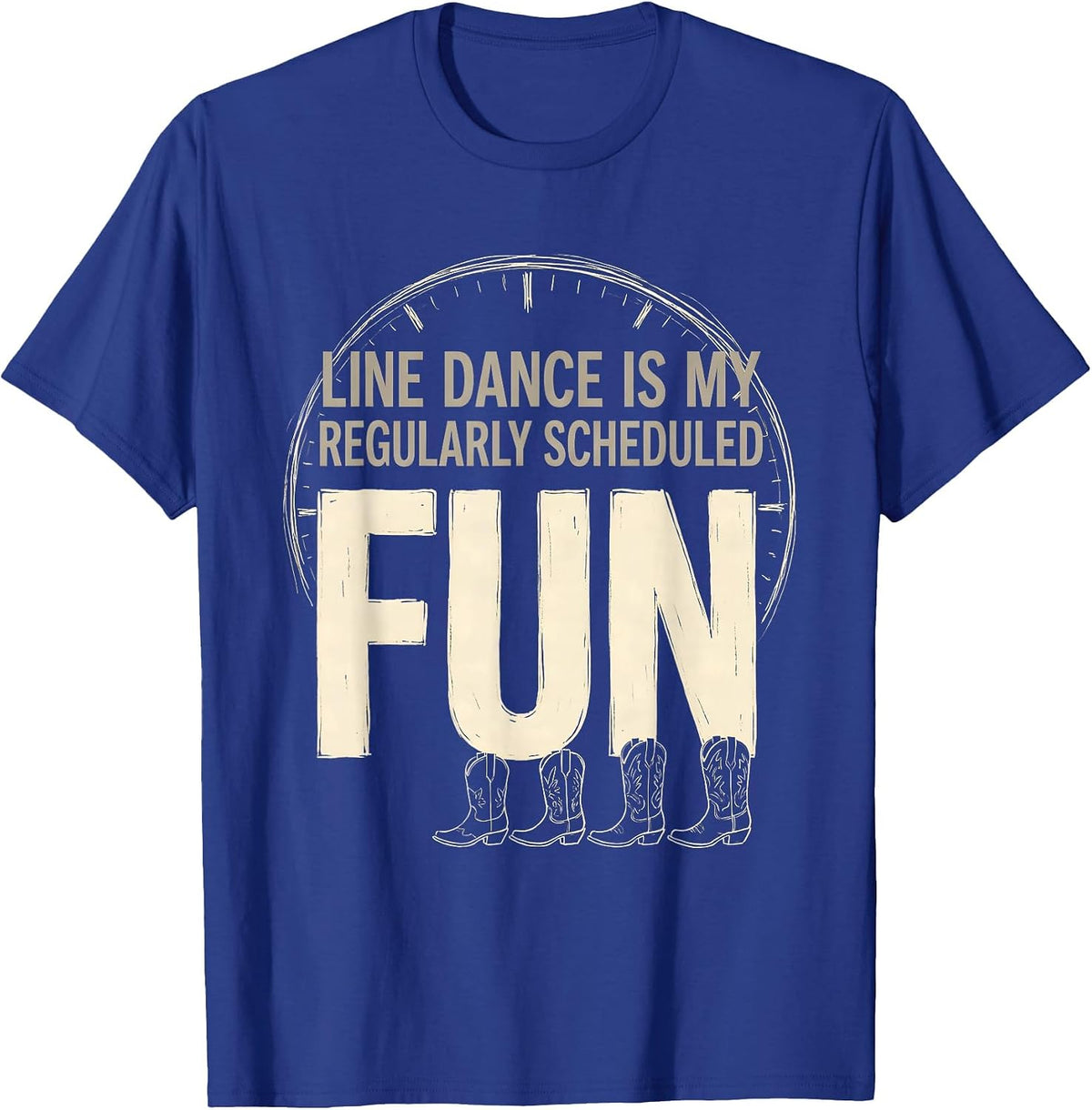 Men's Line Dance Is My Regularly Scheduled Fun Funny T-Shirt - Royal Blue