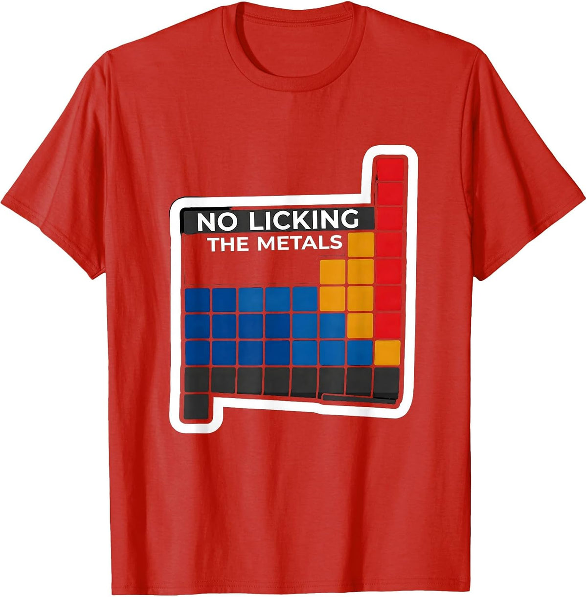 Men's No Licking The Metals Funny Periodic Table Science Teacher T-Shirt - Red