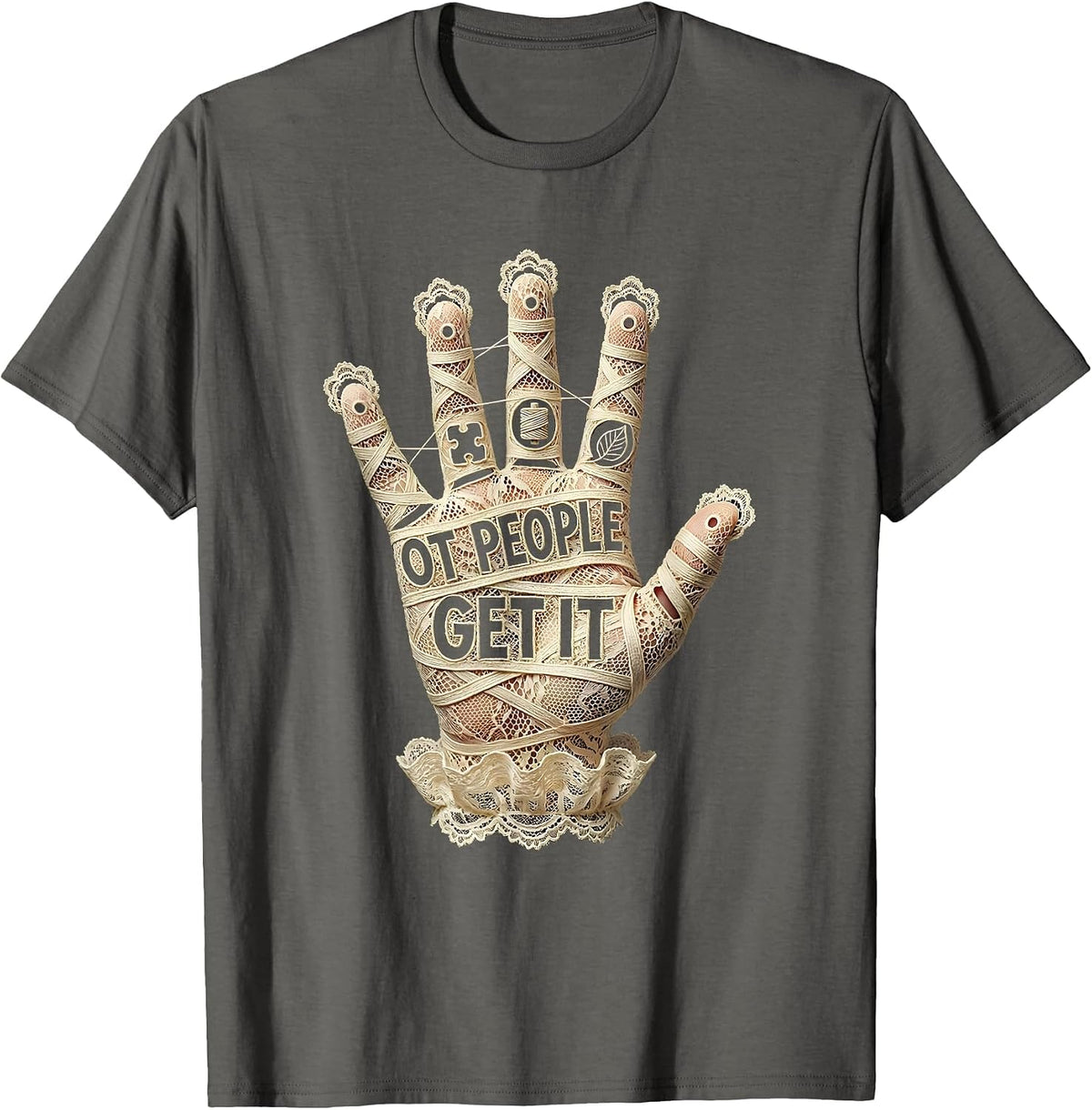 OT People Get It Occupational Therapy Design T-Shirt - Asphalt Grey