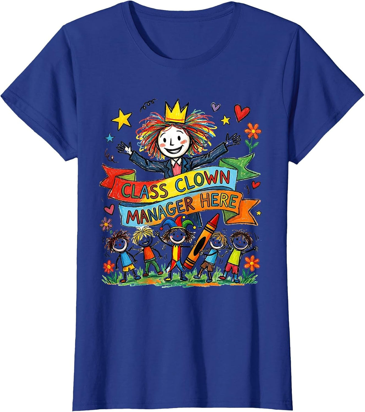 Women's Class Clown Manager Preschool Teacher Design T-Shirt - Royal Blue