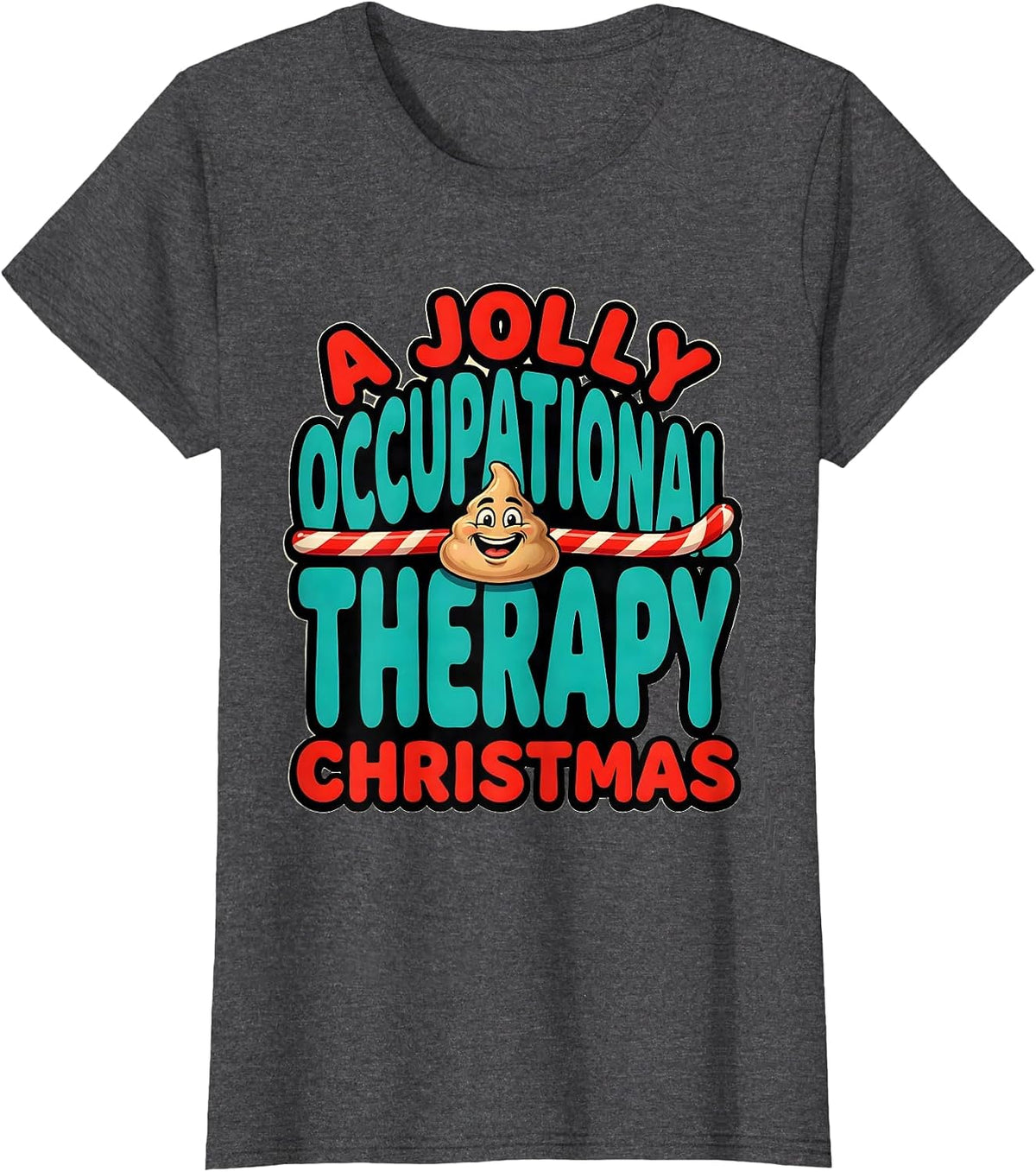 Women's A Jolly Occupational Therapy Christmas Funny OT Gift T-Shirt - Dark Heather Grey