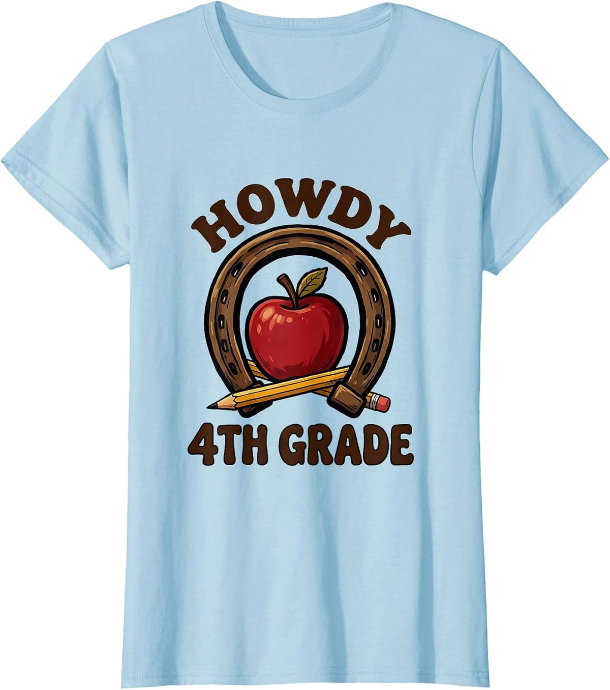 Howdy 4th Grade Western Cowgirl Teacher Back To School Humor T-Shirt - Baby Blue