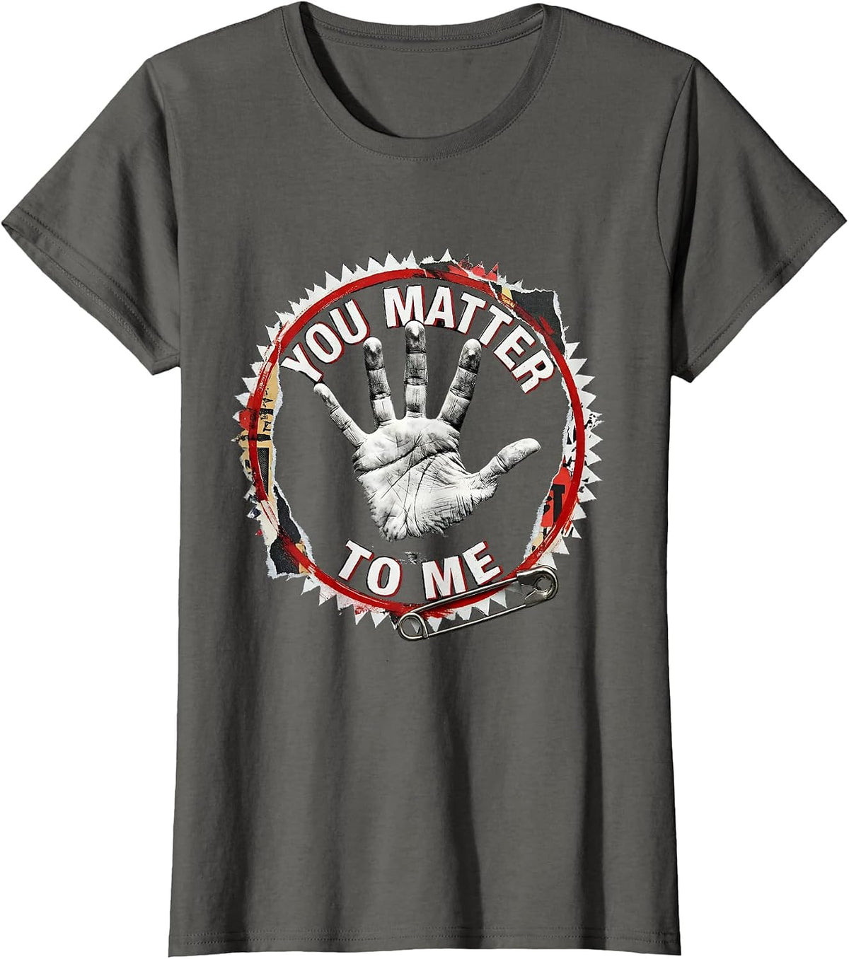 Women's You Matter To Me Suicide Prevention Awareness Design T-Shirt - Asphalt Grey