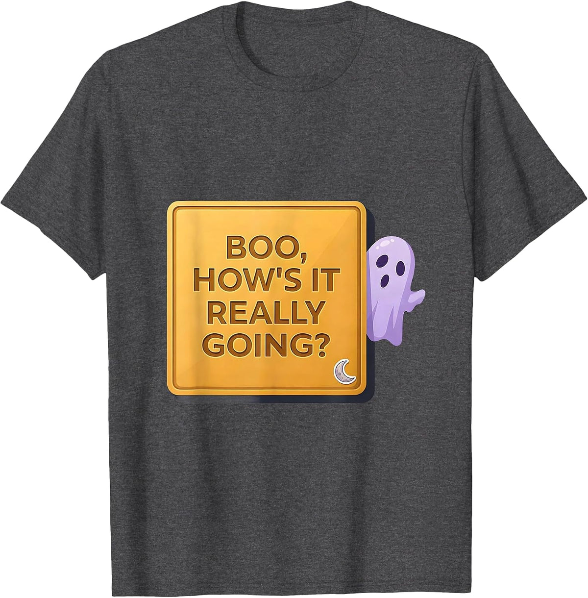 Boo How's It Really Going Funny Ghost School Counselor T-Shirt - Dark Heather Grey